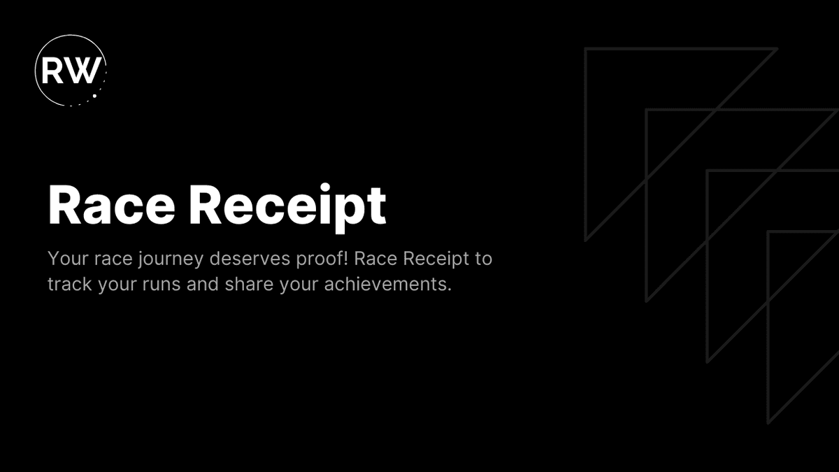 Race Receipt - Make Your Races Official